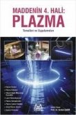 Maddenin 4. Hali - Plazma Maddenin 4. Hali - Plazma