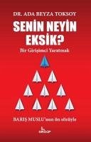 Senin Neyin Eksik - Beyza Toksoy, Ada