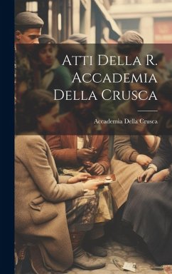 Cover Atti Della R. Accademia Della Crusca