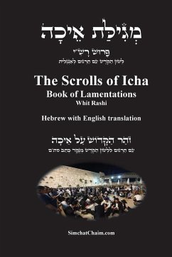 The Scrolls of Icha - Book of Lamentations [Hebrew with English translation] - The Prophet, Jeremiah