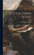 A Little Union Scout - Bild 1