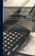 The Flat tax and Small Business:... - Bild 1