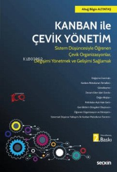 Kanban Ile Cevik Yönetim - Bilgin Altintas, Altug