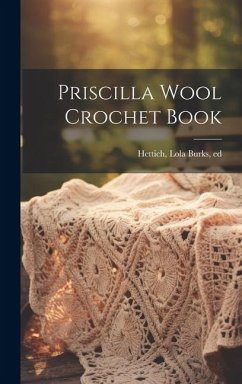 Priscilla Wool Crochet Book