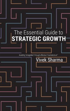 Cover The Essential Guide to Strategic Growth
