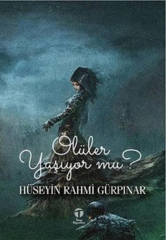 Ölüler Yasiyor mu - Rahmi Gürpinar, Hüseyin
