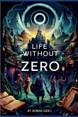 Life Without Zero Life Without Zero