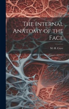 The Internal Anatomy of the Face