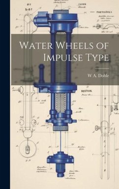 Cover Water Wheels of Impulse Type