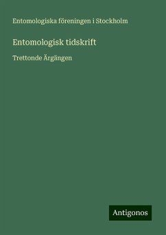 Entomologisk tidskrift - Stockholm, Entomologiska föreningen i