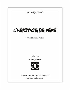 L'Héritage de pépé - Jaunas, Gérard