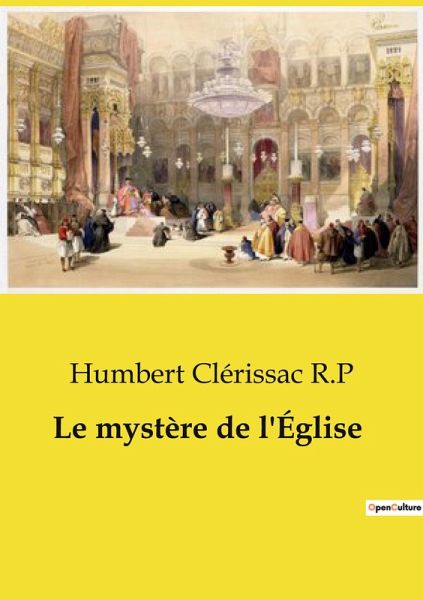 Le mystère de l'Église Le mystère de l'Église