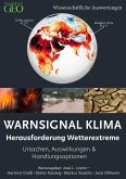 Warnsignal Klima: Herausforderung Wetterextreme