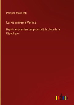 La vie privée à Venise