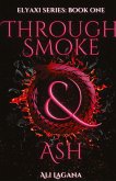 Through Smoke & Ash Through Smoke & Ash