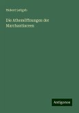 Die Athemöffnungen der Marchantiaceen Die Athemöffnungen der Marchantiaceen