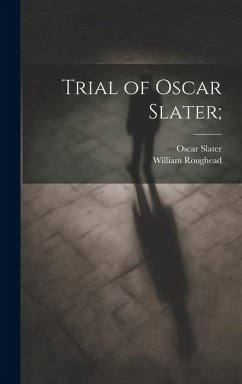 Cover Trial of Oscar Slater;