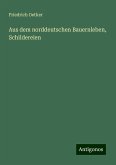 Aus dem norddeutschen Bauernleben, Schildereien Aus dem norddeutschen Bauernleben, Schildereien