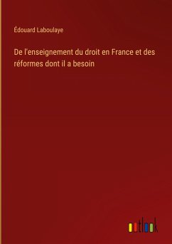 De l'enseignement du droit en France et des réformes dont il a besoin