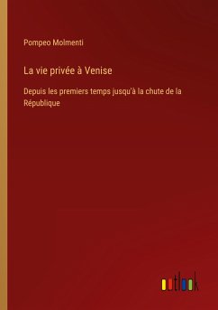 La vie privée à Venise