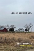 Nobody, Nowhere, USA