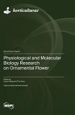 Physiological and Molecular Biology Research on Ornamental Flower