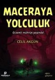 Maceraya Yolculuk Maceraya Yolculuk