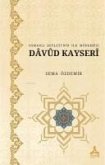 Osmanli Devletinin Ilk Müderrisi Davud Kayseri Osmanli Devletinin Ilk Müderrisi Davud Kayseri