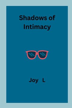 Shadows of Intimacy - L, Joy