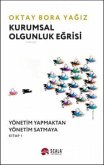 Kurumsal Olgunluk Egrisi Kurumsal Olgunluk Egrisi