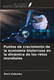 Puntos de crecimiento de la economía bielorrusa en la dinámica de los retos mundiales