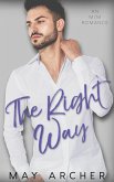 The Right Way The Right Way