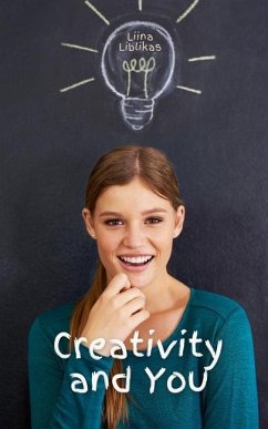 Creativity and You - Liblikas, Liina