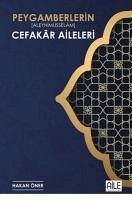 Peygamberlerin Cefakar Aileleri - Öner, Hakan