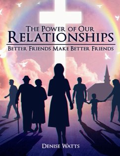 The Power of our Relationships - Watts, Denise