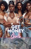 Get Money Girls Get Money Girls
