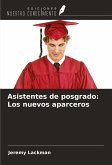 Asistentes de posgrado: Los nuevos aparceros Asistentes de posgrado: Los nuevos aparceros
