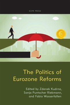 The Politics of Eurozone Reforms The Politics of Eurozone Reforms