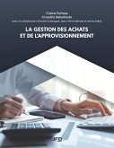 La gestion des achats et de l'approvisionnement