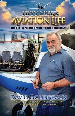 Fifty Years Of Aviation Life - Boudreaux, David