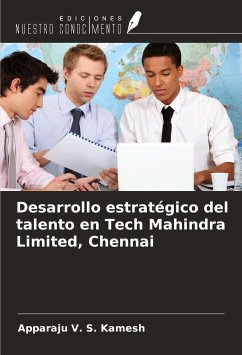 Desarrollo estratégico del talento en Tech Mahindra Limited, Chennai - V. S. Kamesh, Apparaju