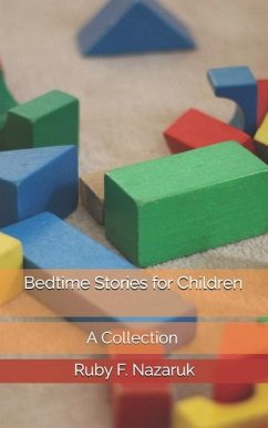 Bedtime Stories for Children - Nazaruk, Ruby F