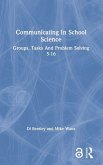 Communicating In School Science
