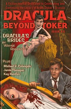 Dracula Beyond Stoker Issue 4.5 - Flanagan, Jamie; Hanifen, Kay; Colangelo, Michael R.