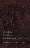 La Bible (le Lévitique) / The Bible (Leviticus)