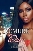 Demure Diva Demure Diva