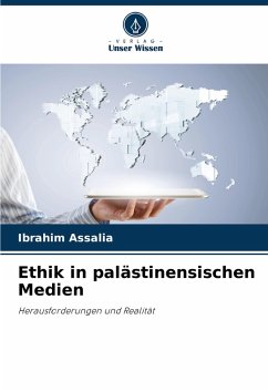 Ethik in palästinensischen Medien - Assalia, Ibrahim