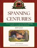 Spanning Centuries Spanning Centuries