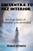 Encuentra tu paz interior Encuentra tu paz interior