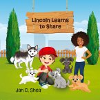 Lincoln Learns to Share